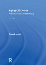 Flying Off Course: Airline Economics and Marketing