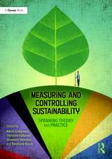 Measuring and Controlling Sustainability: Spanning Theory and Practice