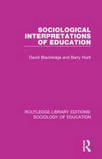 Sociological Interpretations of Education