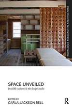 Space Unveiled: Invisible Cultures in the Design Studio