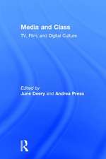 Media and Class: TV, Film, and Digital Culture