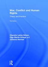 War, Conflict and Human Rights: Theory and Practice