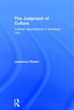 The Judgment of Culture: Cultural Assumptions in American Law