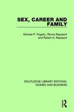 Sex, Career and Family