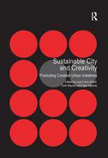 Sustainable City and Creativity: Promoting Creative Urban Initiatives