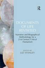 Documents of Life Revisited: Narrative and Biographical Methodology for a 21st Century Critical Humanism