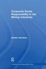 Corporate Social Responsibility in the Mining Industries