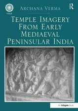 Temple Imagery from Early Mediaeval Peninsular India