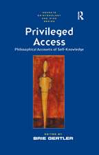 Privileged Access: Philosophical Accounts of Self-Knowledge