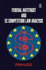 Federal Antitrust and EC Competition Law Analysis