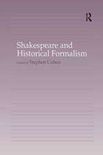 Shakespeare and Historical Formalism