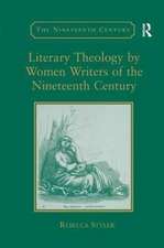 Literary Theology by Women Writers of the Nineteenth Century