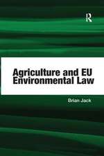 Agriculture and EU Environmental Law