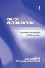 Racist Victimization: International Reflections and Perspectives