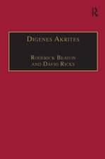 Digenes Akrites: New Approaches to Byzantine Heroic Poetry