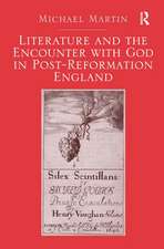 Literature and the Encounter with God in Post-Reformation England