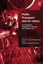 Public Transport and its Users: The Passenger's Perspective in Planning and Customer Care