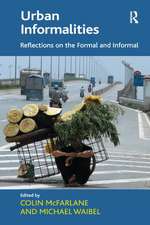 Urban Informalities: Reflections on the Formal and Informal