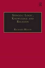 Spinoza: Logic, Knowledge and Religion