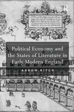 Political Economy and the States of Literature in Early Modern England