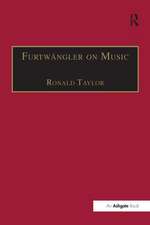 Furtwängler on Music: Essays and Addresses by Wilhelm Furtwängler