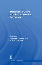 Migration, Culture Conflict, Crime and Terrorism