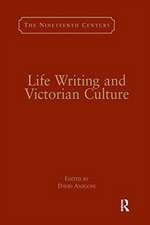 Life Writing and Victorian Culture