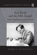 Karl Barth and the Fifth Gospel