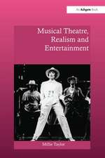 Musical Theatre, Realism and Entertainment