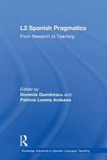 L2 Spanish Pragmatics: From Research to Teaching