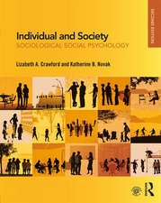 Individual and Society: Sociological Social Psychology