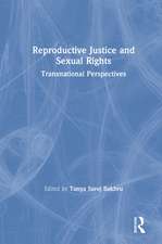 Reproductive Justice and Sexual Rights: Transnational Perspectives