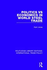 Politics vs Economics in World Steel Trade