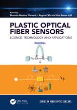 Plastic Optical Fiber Sensors: Science, Technology and Applications