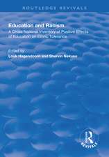 Education and Racism: A Cross National Inventory of Positive Effects of Education on Ethnic Tolerance