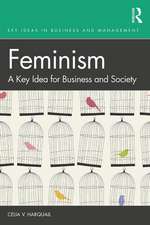 Feminism: A Key Idea for Business and Society