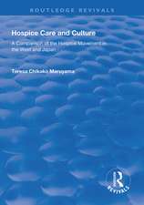 Hospice Care and Culture: A Comparison of the Hospice Movement in the West and Japan