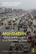 Afghanistan: Politics and Economics in a Globalising State