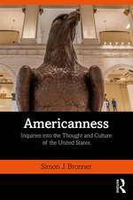 Americanness: Inquiries into the Thought and Culture of the United States