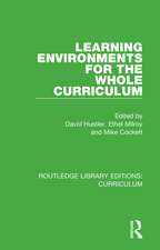 Learning Environments for the Whole Curriculum