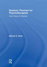 Systems Theories for Psychotherapists: From Theory to Practice