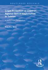 Legal Protection of Children Against Sexual Exploitation in Taiwan: Socio-legal Perspective