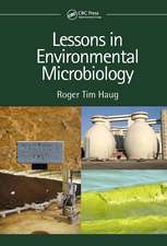 Lessons in Environmental Microbiology