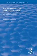 The Constitution of the Post-Economic State