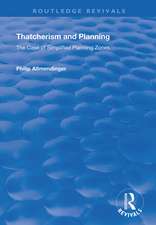 Thatcherism and Planning: The Case of Simplified Planning Zones