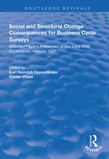 Social and Structural Change: Consequences for Business Cycle Surveys - Selected Papers Presented at the 23rd Ciret Conference, Helsinki