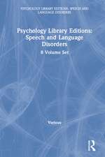 Psychology Library Editions: Speech and Language Disorders: 8 Volume Set