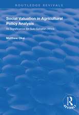 Social Valuation in Agricultural Policy Analysis: Its Significance for Sub-Saharan Africa