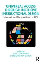 Universal Access Through Inclusive Instructional Design: International Perspectives on UDL