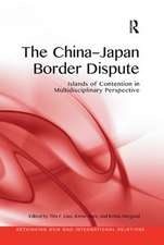 The China-Japan Border Dispute: Islands of Contention in Multidisciplinary Perspective